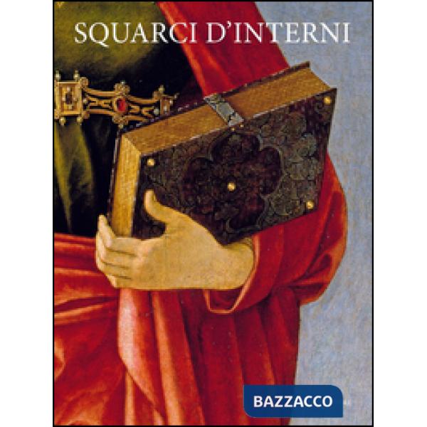 Squarci d'interni. Inventari per il Rinascimento milanese