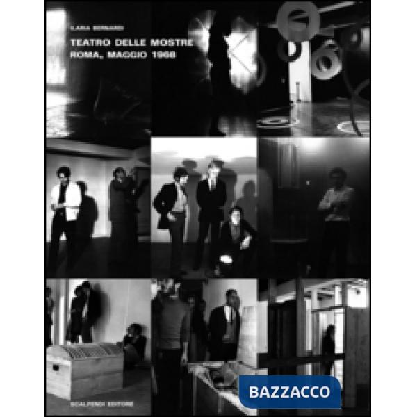 Teatro delle mostre, Roma, maggio 1968. Ediz. illustrata