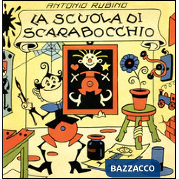 Scuola di Scarabocchio. Ediz. illustrata (La)