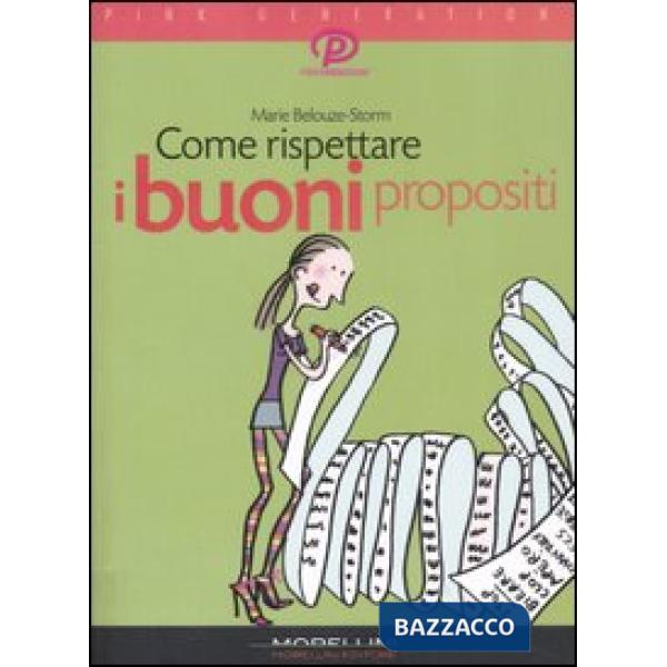 Come rispettare i buoni propositi