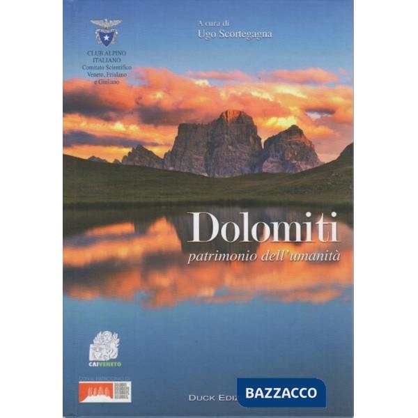 Dolomiti. Patrimonio dell'umanità