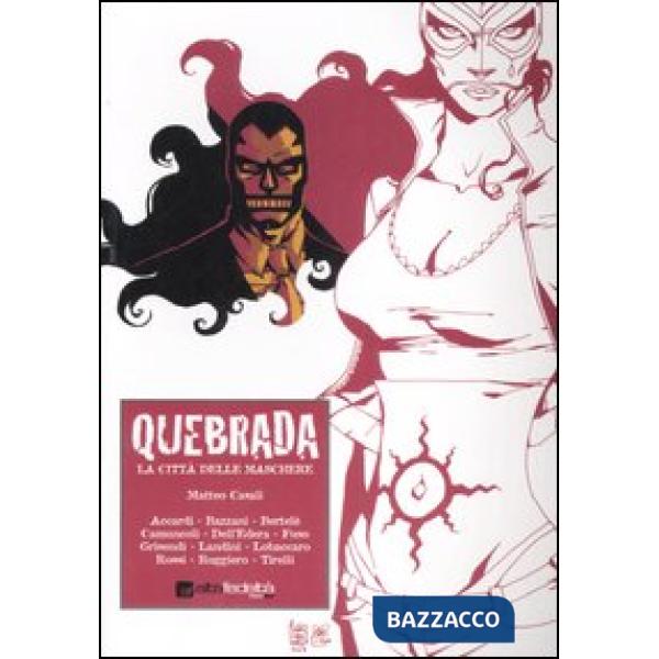 Quebrada. La città delle maschere