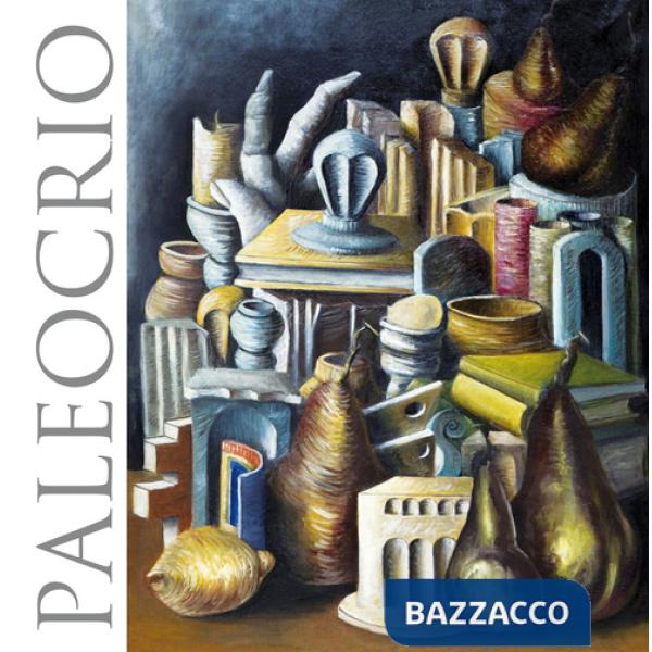 Paleocrio. Leonardo Caprio. Ediz. illustrata