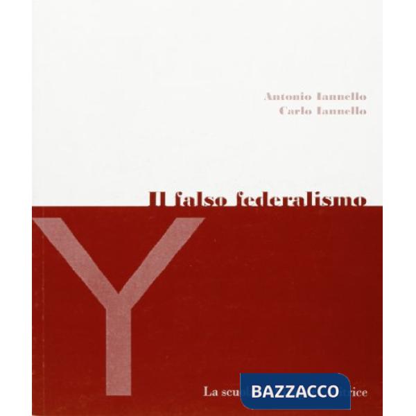 Falso federalismo (Il)