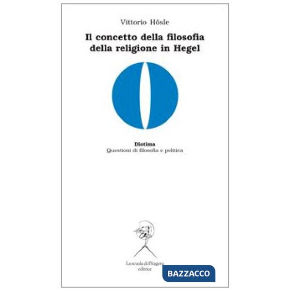 Concetto di filosofia della religione in Hegel (Il)