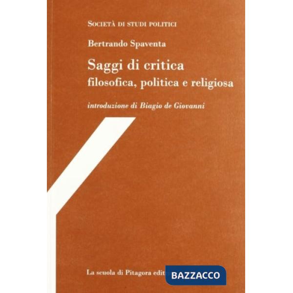 Saggi di critica filosofica, politica e religiosa
