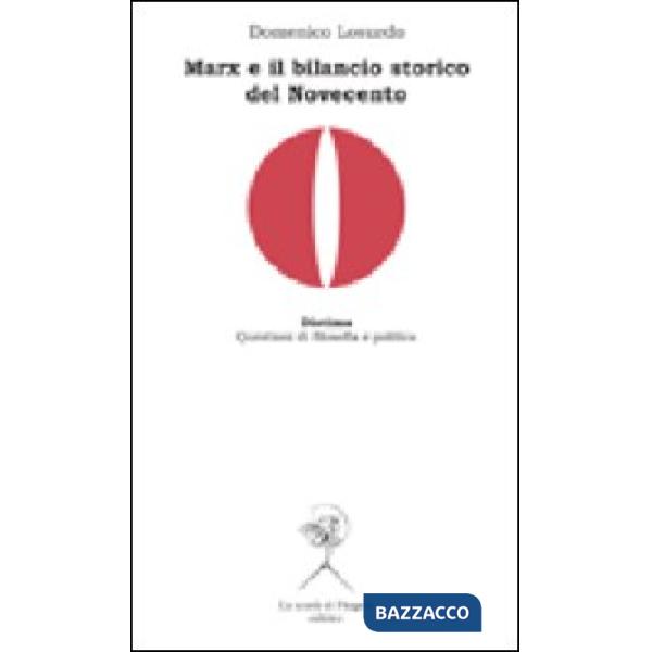 Marx e il bilancio storico del Novecento