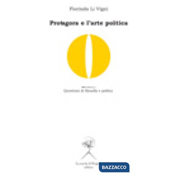 Protagora e l'arte politica