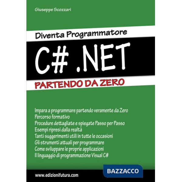 Diventa programmatore c.net. Partendo da zero