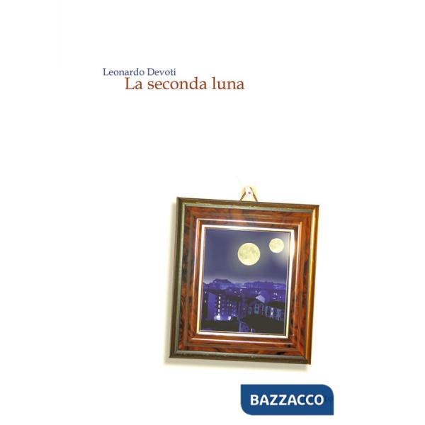 Seconda luna (La)