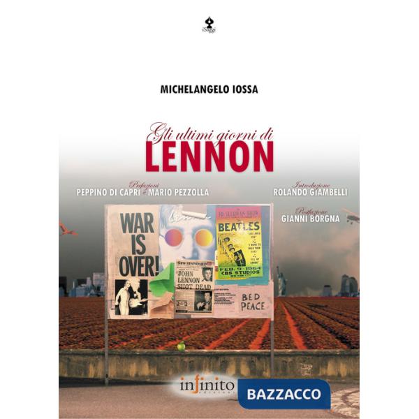 Ultimi giorni di Lennon (Gli)