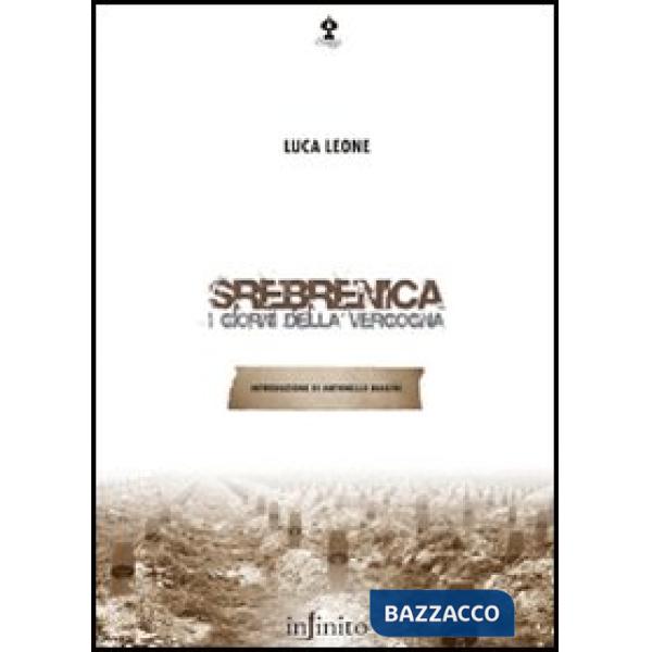 Srebrenica. I giorni della vergogna