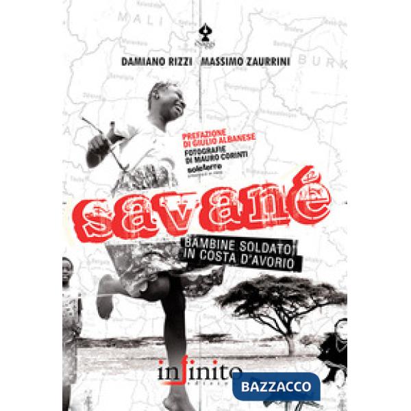 Savané. Bambine soldato in Costa d'Avorio