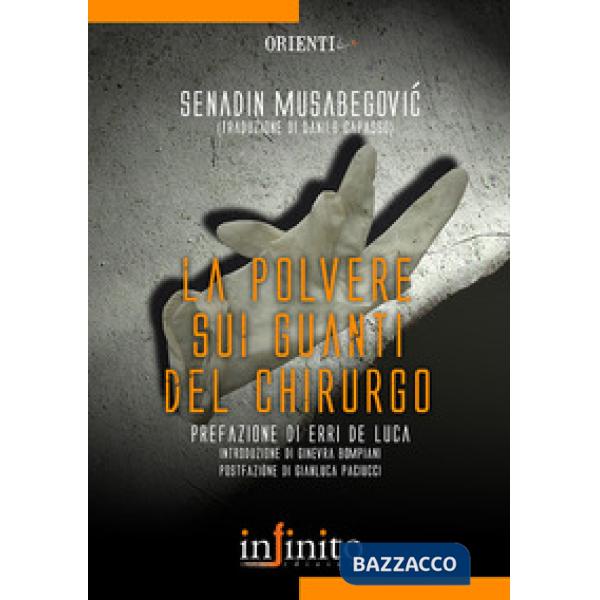 Polvere sui guanti del chirurgo (La)