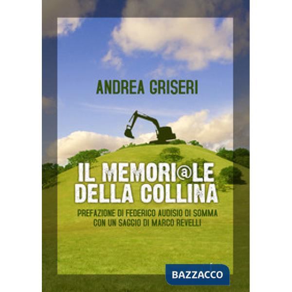 Memori@le della collina (Il)