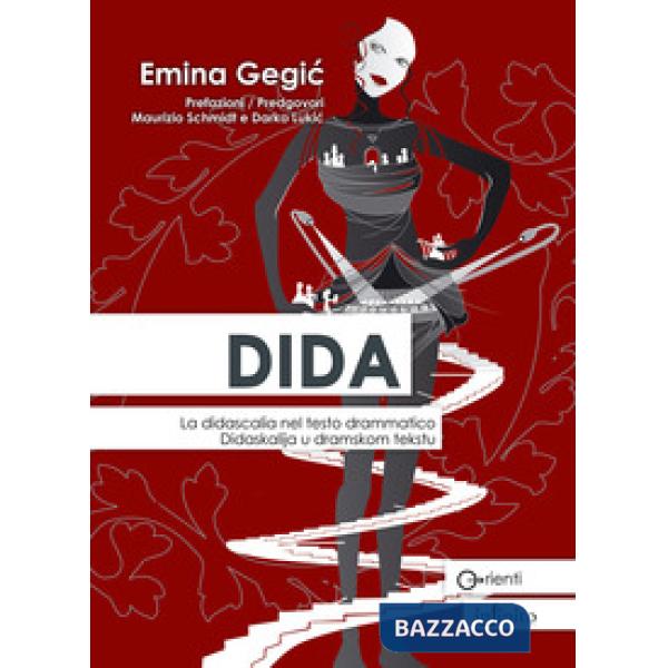 Dida. La didascalia nel testo drammatico. Ediz. italiana e serbocroata