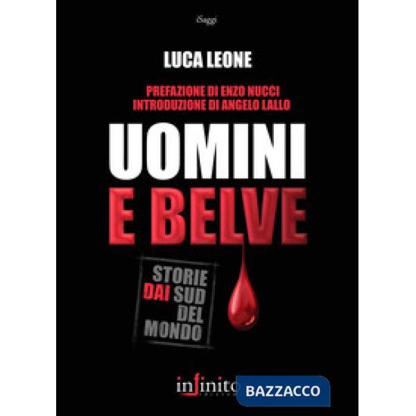 Uomini e belve. Storie dai sud del mondo