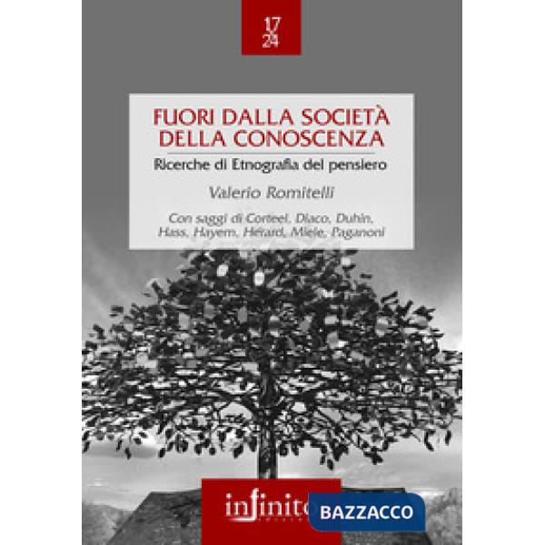 Fuori dalla società della conoscenza. Ricerche di etnografia del pensiero