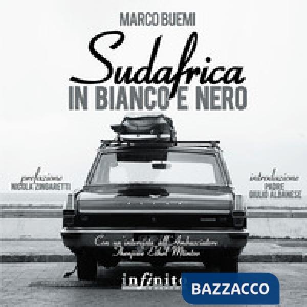 Sudafrica in bianco e nero. Ediz. illustrata