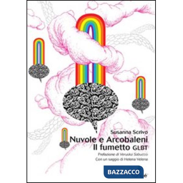 Nuvole e arcobaleni. Il fumetto GLBT