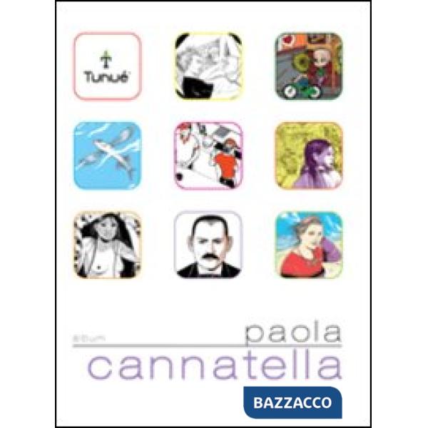 Paola Cannatella. Ediz. illustrata
