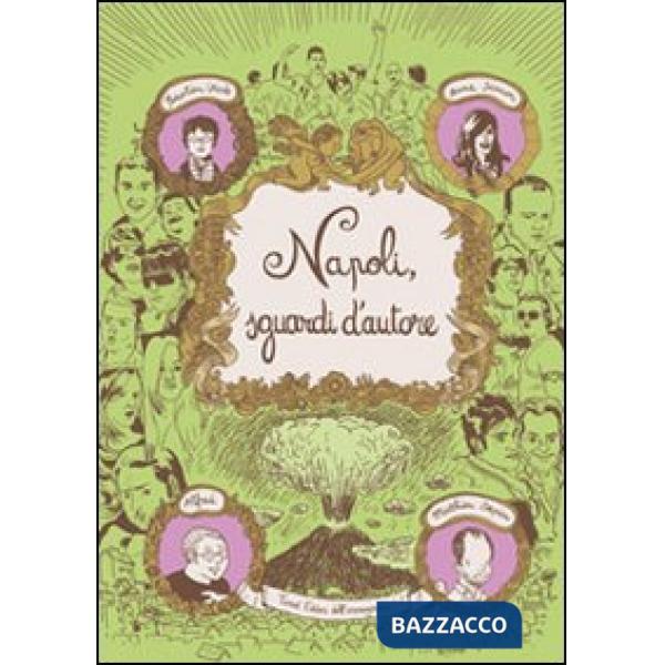 Napoli. Sguardi d'autore