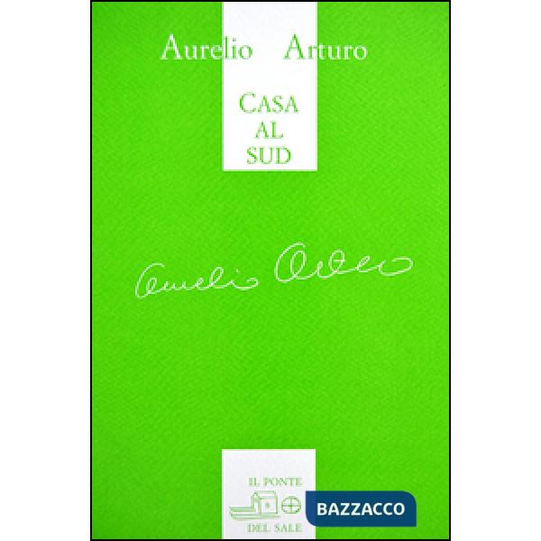 Casa al sud. Ediz. italiana e spagnola