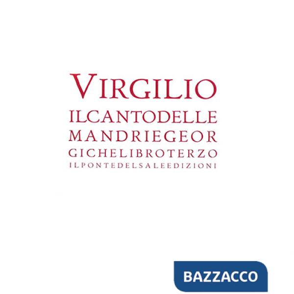 Canto delle mandrie. Georgiche. Libro 3°. Testo latino a fronte (Il)