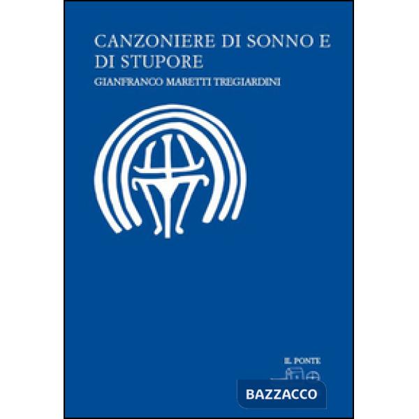 Canzoniere di sonno e di stupore