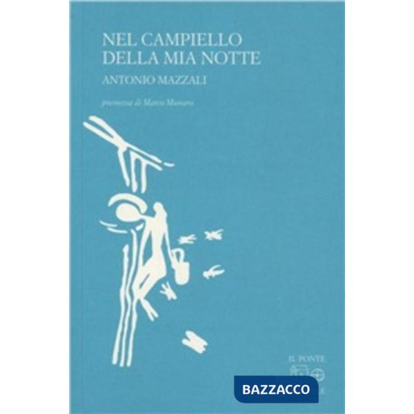 Nel campiello della mia notte. Poesie a S. 1975-1980