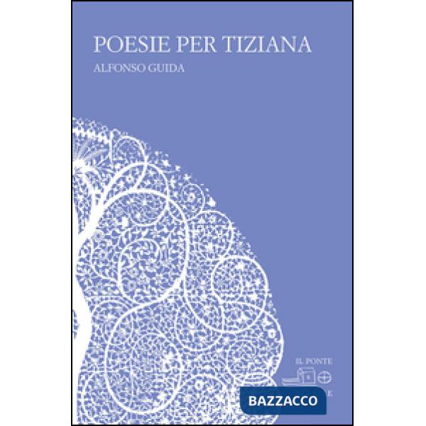 Poesie Per Tiziana