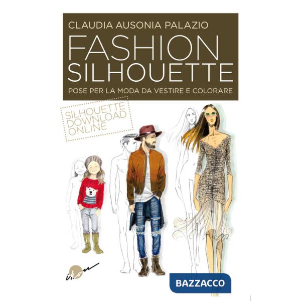 Fashion silhouette. Pose per la moda da vestire e colorare