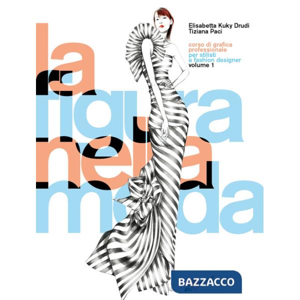 FIGURA NELLA MODA (LA)