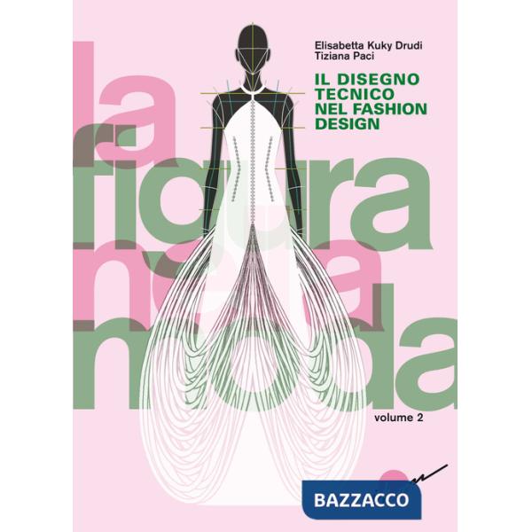 DISEGNO TECNICO NEL FASHION DESIGN (IL)