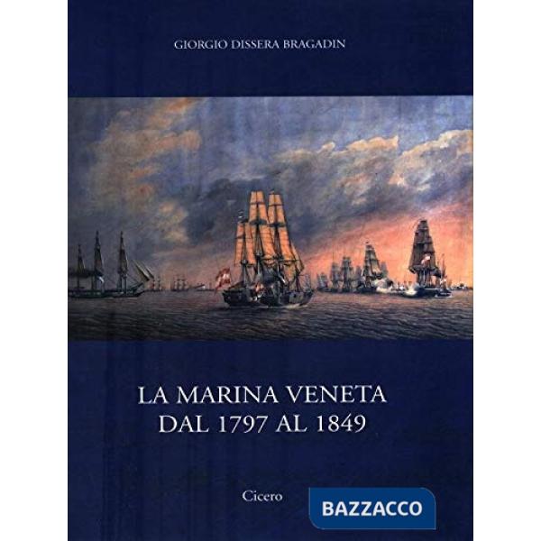 Marina veneta dal 1797 al 1849 (La)