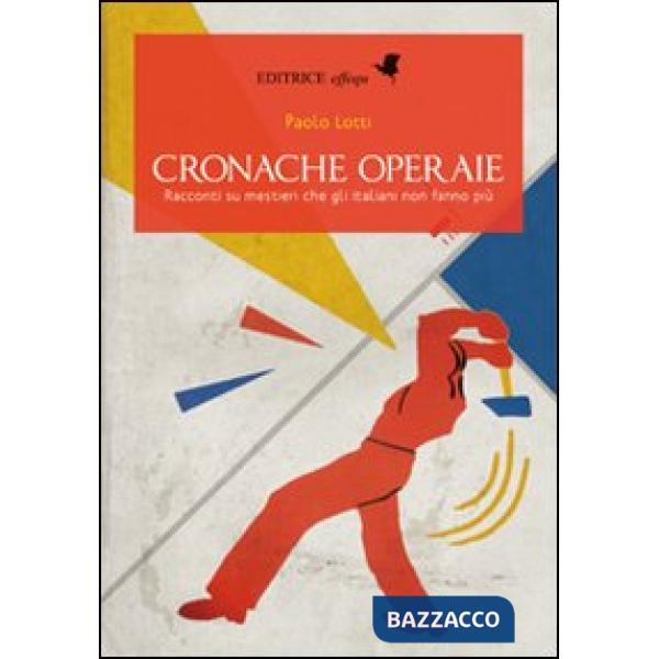 Cronache operaie