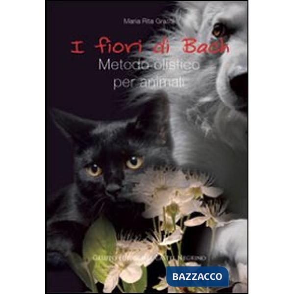 Fiori di Bach. Metodo olistico per animali (I)