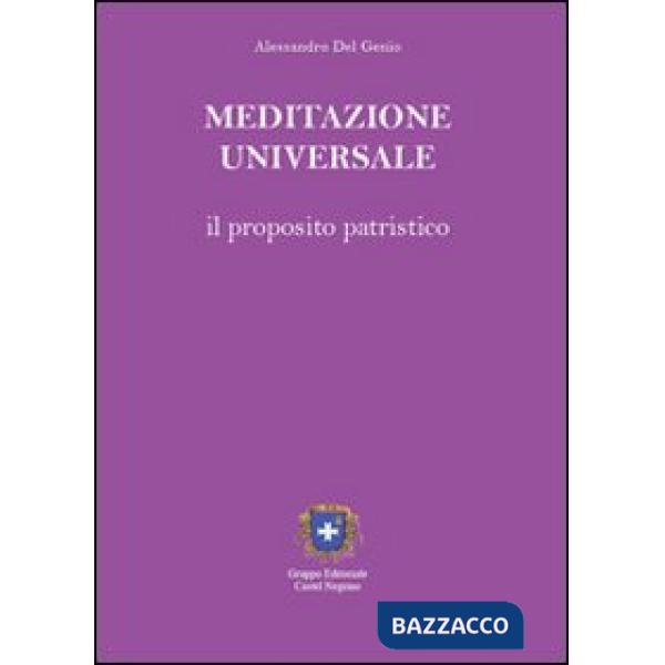 Meditazione universale. Il proposito patristico