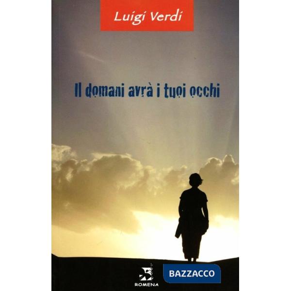 Domani avrà i tuoi occhi (Il)