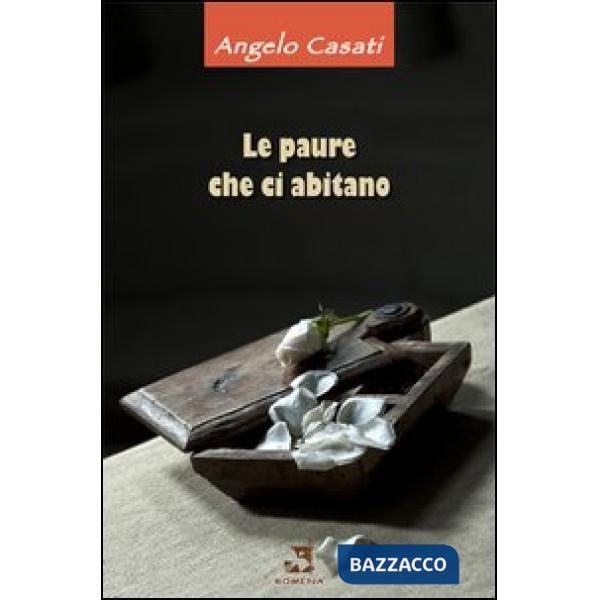 Paure che ci abitano (Le)