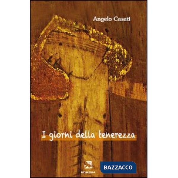 Giorni della tenerezza (I)