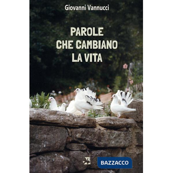 Parole che cambiano la vita