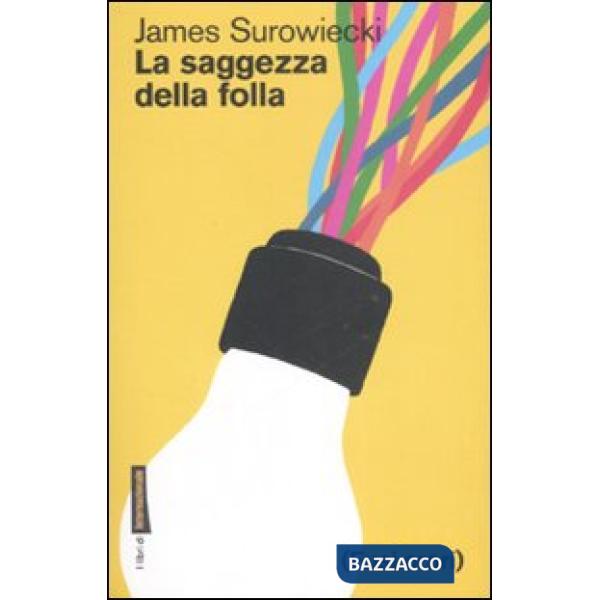 Saggezza della folla (La)