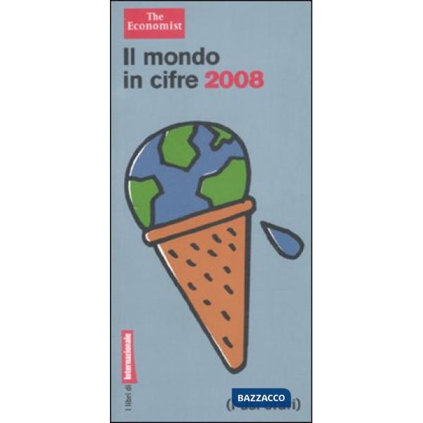 Mondo in cifre 2008 (Il)