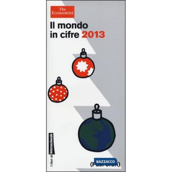 Mondo in cifre 2013 (Il)