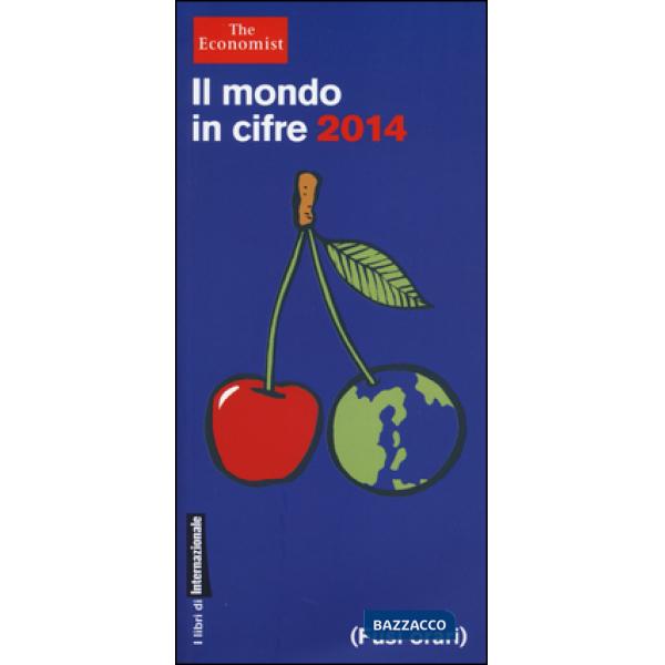 Mondo in cifre 2014 (Il)