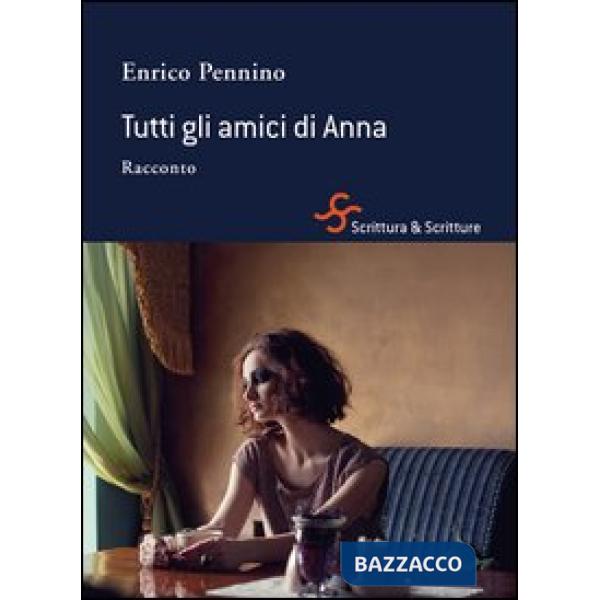 Tutti gli amici di Anna