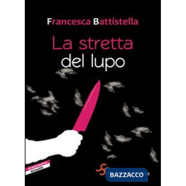 Stretta del lupo (La)