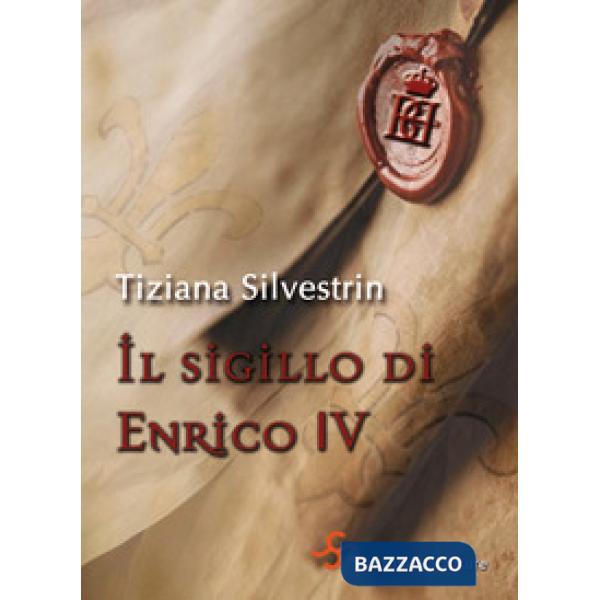 Sigillo di Enrico IV (Il)