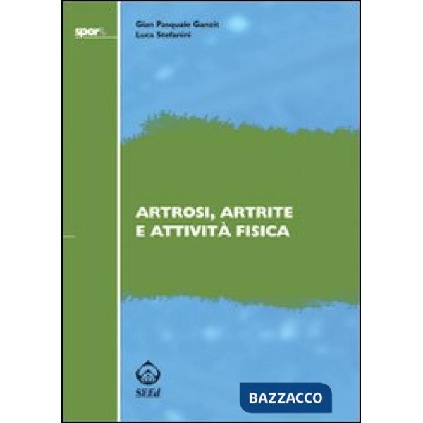 Artrosi, artrite e attività fisica